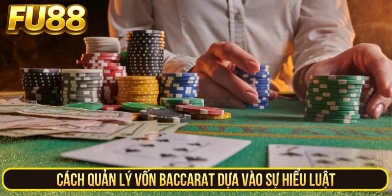 Cách Quản Lý Vốn Baccarat - 3 Tư Duy Lật Ngược Thế Cờ