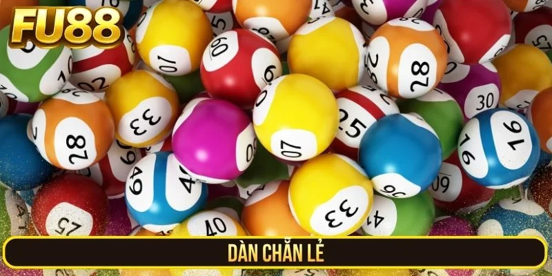 Dàn Chẵn Lẻ - Phương Pháp Chơi Lô Đề Xịn Sò Nhất FU88