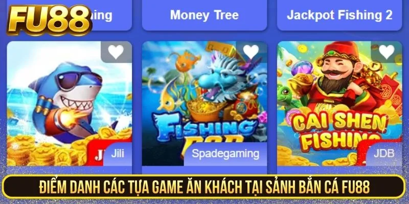 Điểm danh các tựa game ăn khách tại sảnh bắn cá FU88