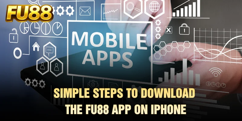 Steps for downloading and setting up the FU88 app on iPhone