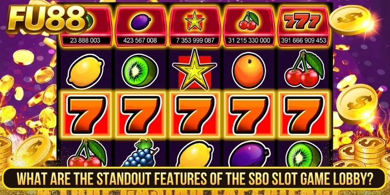Common features found in SBO Slots FU88 games