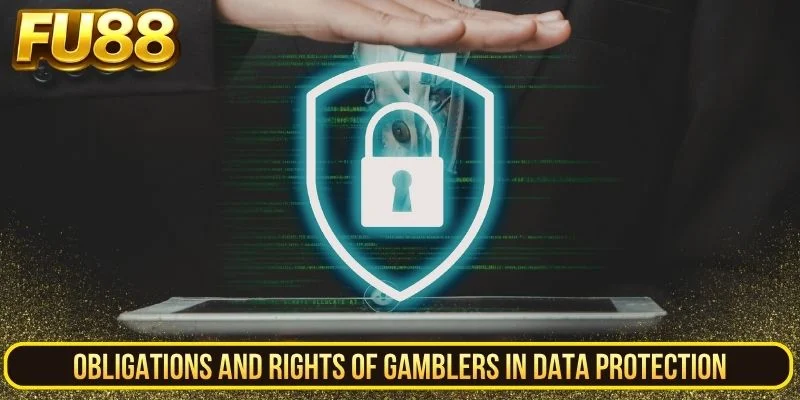 Obligations And Rights Of Gamblers In Data Protection