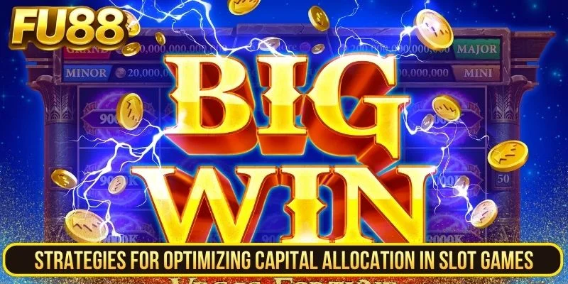 Strategies for optimizing capital allocation in slot games